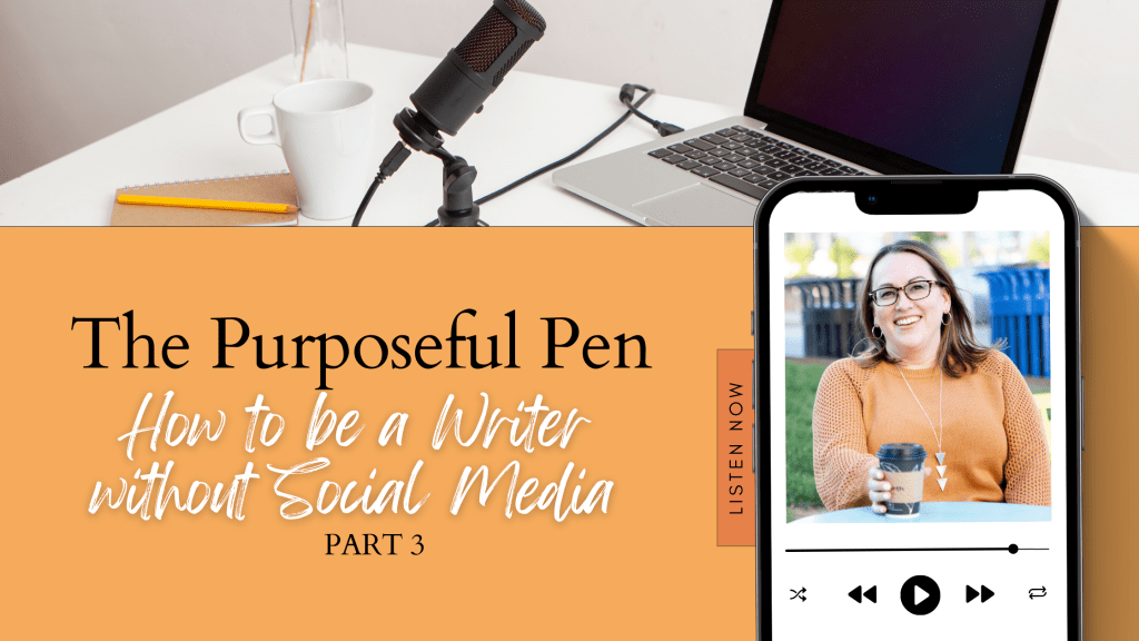 how to be a writer without social media, the purposeful pen podcast, jana carlson on seo