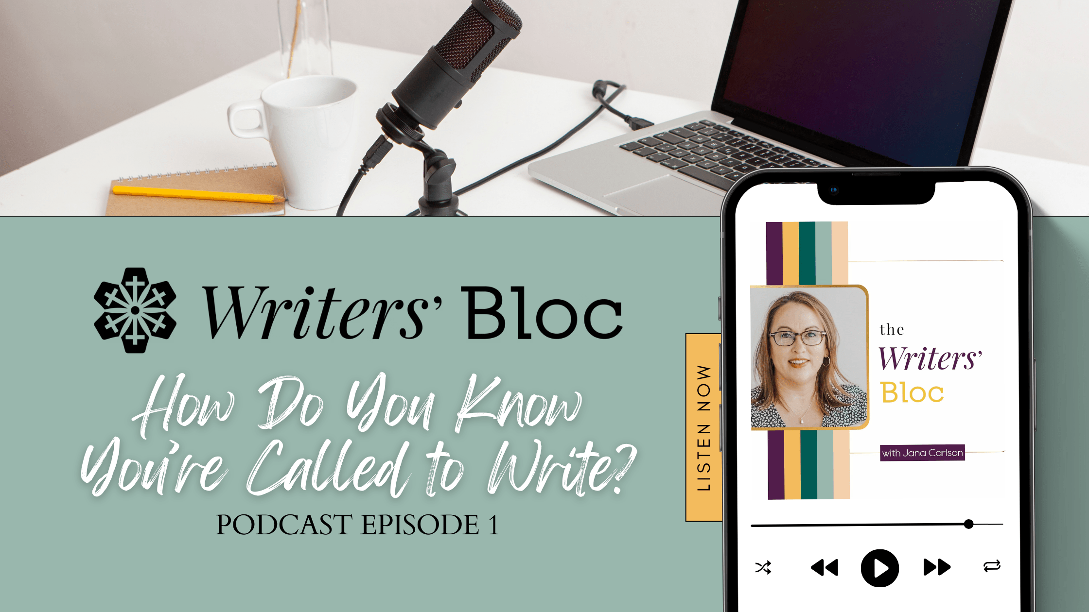 The Writers Bloc Podcast: How Do You Know You're Called to Write? with Jana Carlson